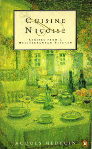 La Cuisine du Comté de Nice by Jacques Médecin