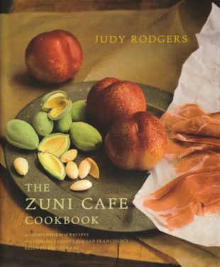 The detailed Zuni Cafe Cookbook by Judy Rodgers
