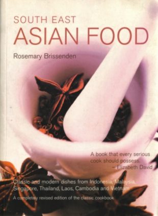 Rosemary Brissenden’s Great Book on South East Asian Food