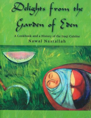 Delights from the Garden of Eden: An important book by Nawal Nasrallah
