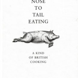 Fergus Henderson Nose to Tail Eating