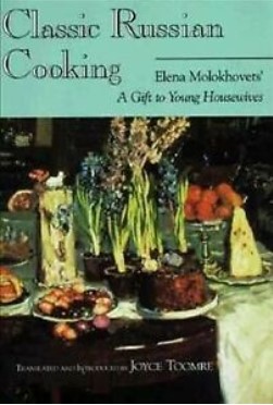 Classic Russian Cooking by Elena Molokhovets
