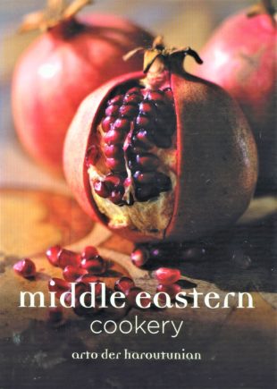Middle Eastern Cookery – A Great Survey by Arto der Haroutunian